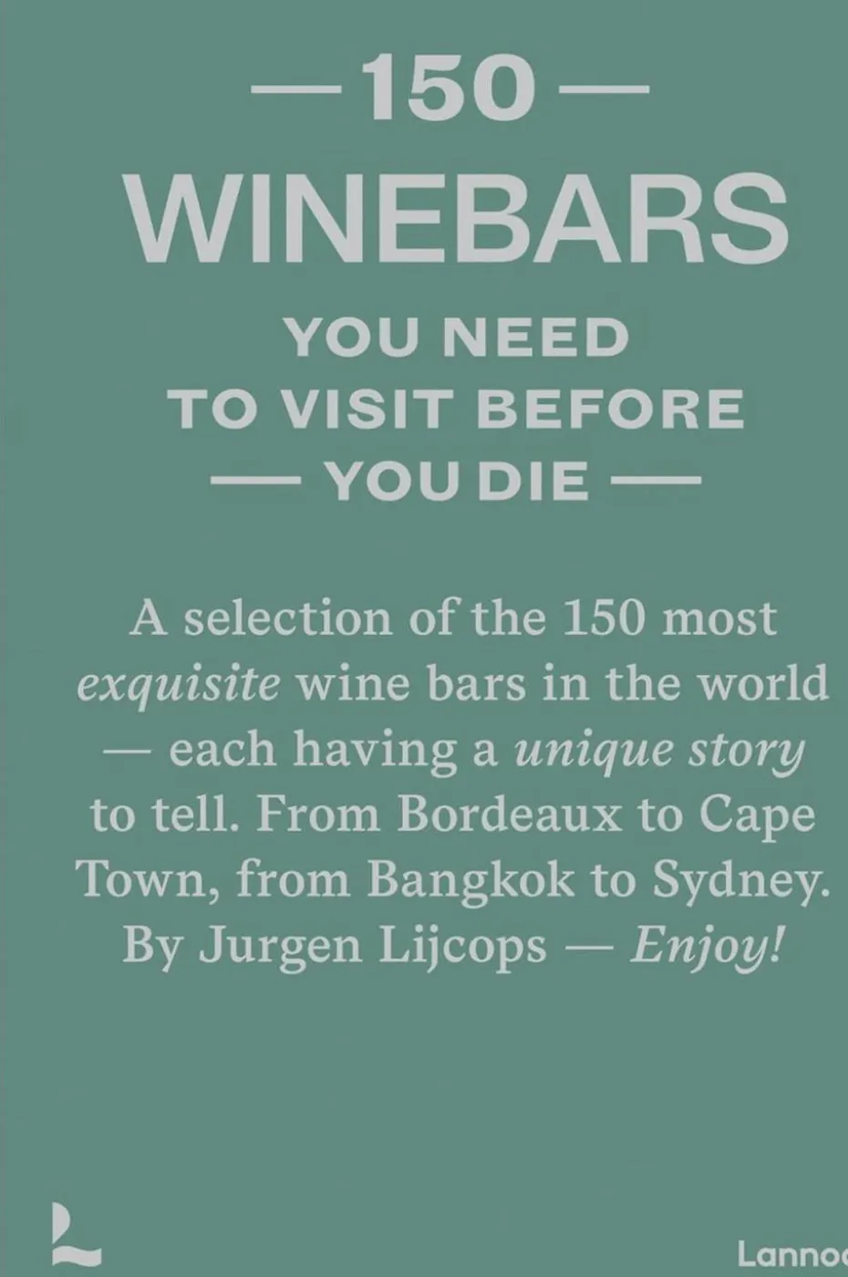 New Mags Coffee Table Book - 150 Wine Bars You Need To Visit Before You Die