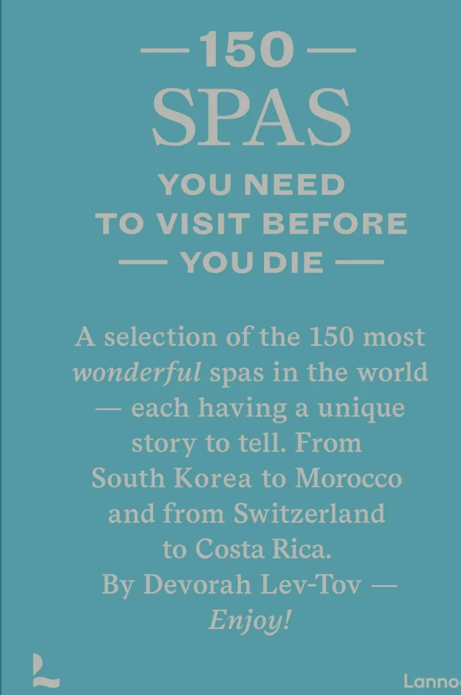 New Mags Coffee Table Book - 150 Spas You Need To Visit Before You Die