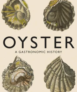 New Mags Coffee Table Book - Oyster: A Gastronomic History