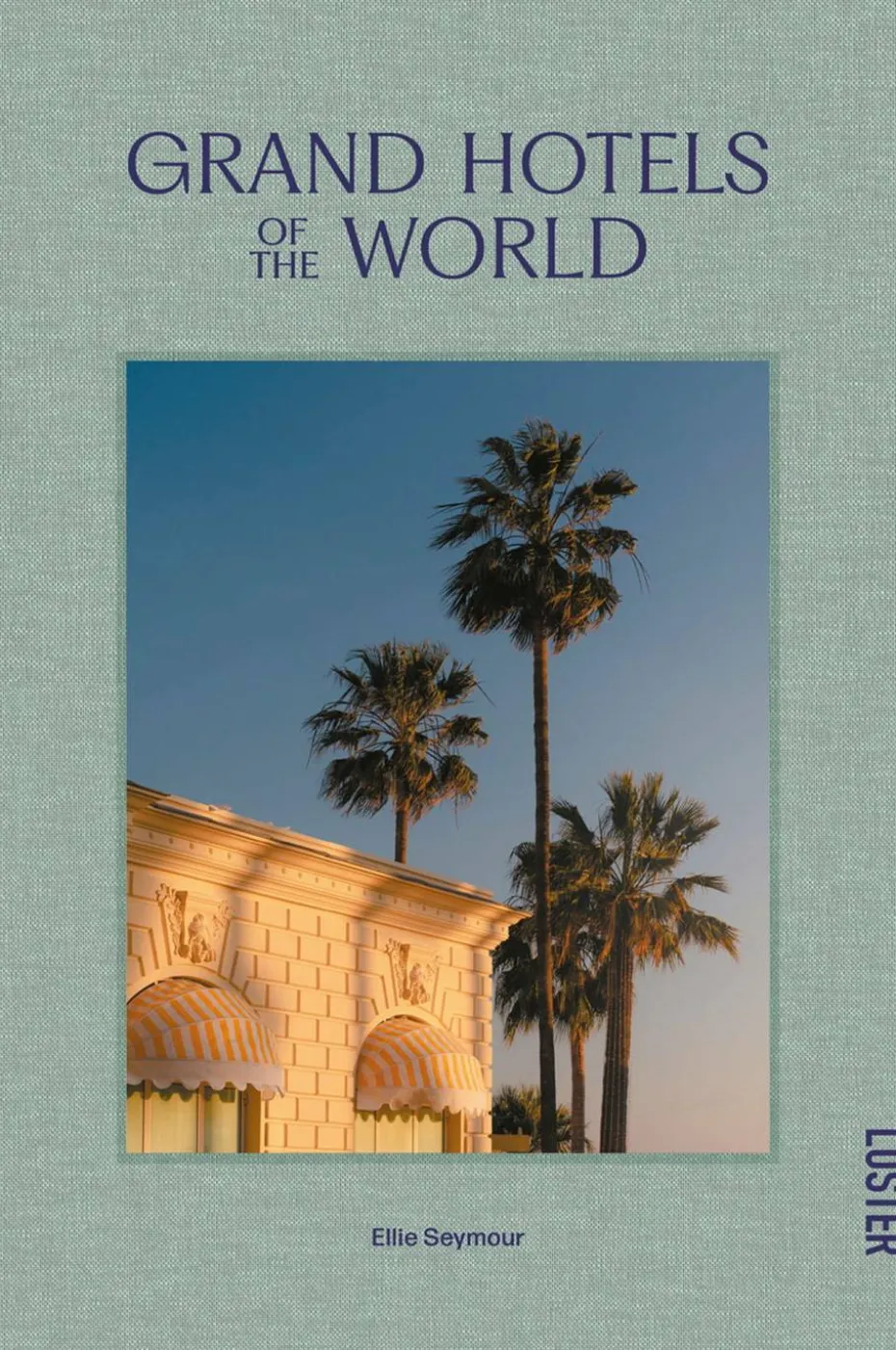 New Mags Coffee Table Book - Grand Hotels Of The World